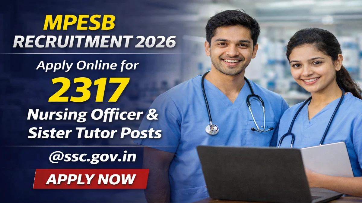 MPESB Nursing Officer Recruitment 2026 Nursing candidates for MPESB Recruitment 2026 apply online for Nursing Officer and Sister Tutor posts